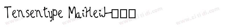 Tensentype MaiHeiJ字体转换